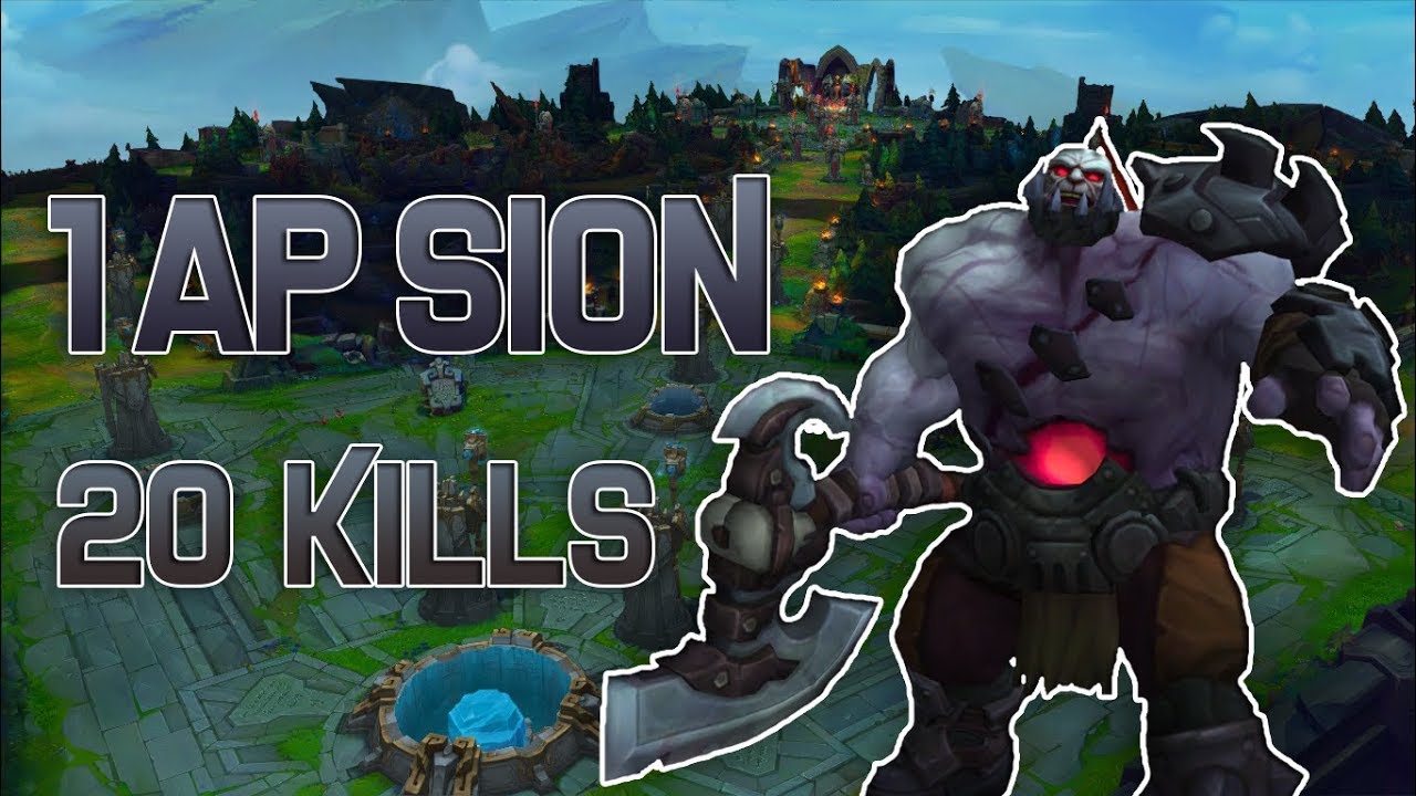 1 AP Sion, 20 Kills