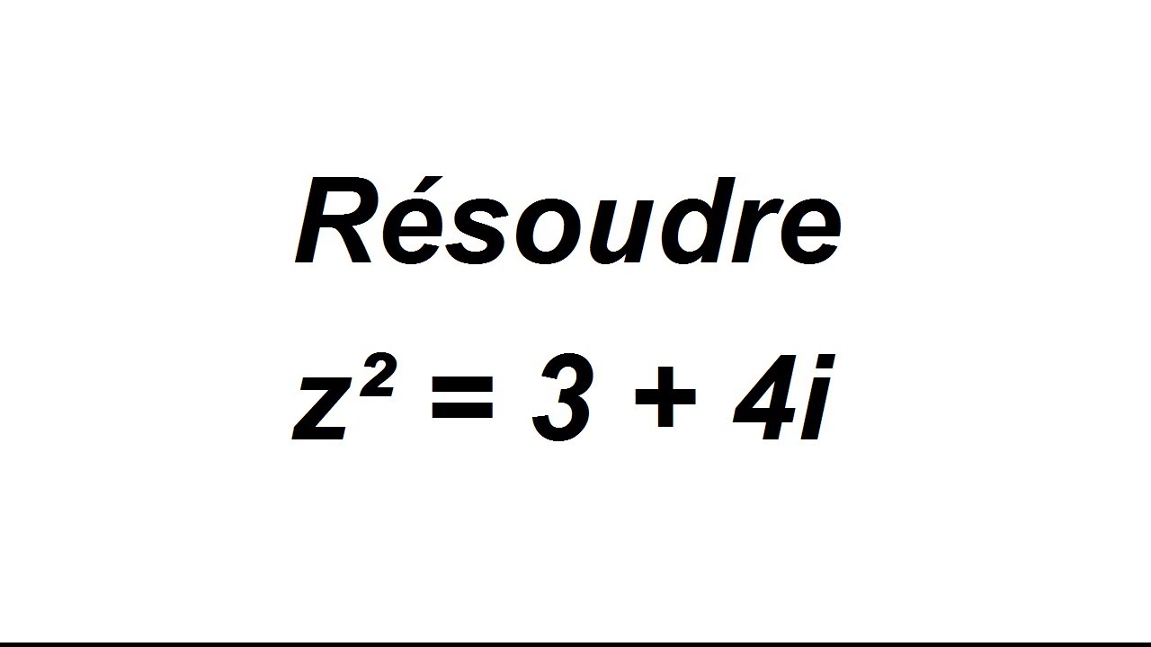 Équation avec des complexes - z² = x + iy