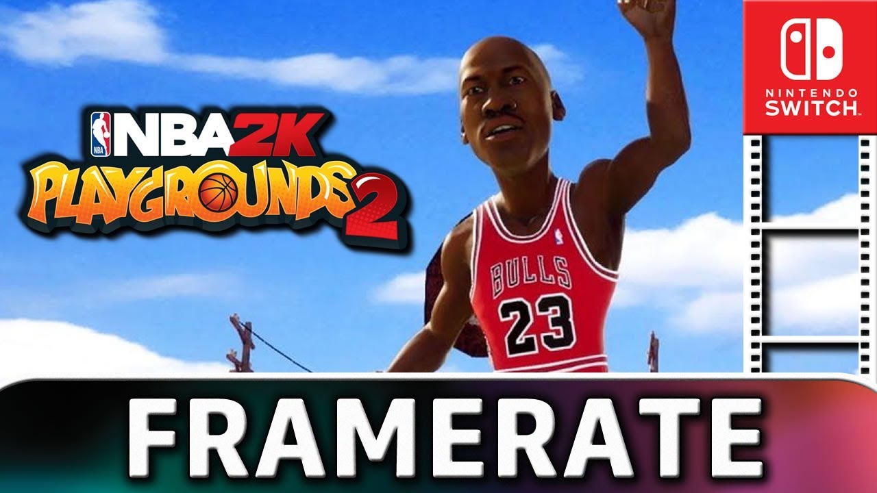 NBA 2K Playgrounds 2 | Frame Rate TEST on Nintendo Switch