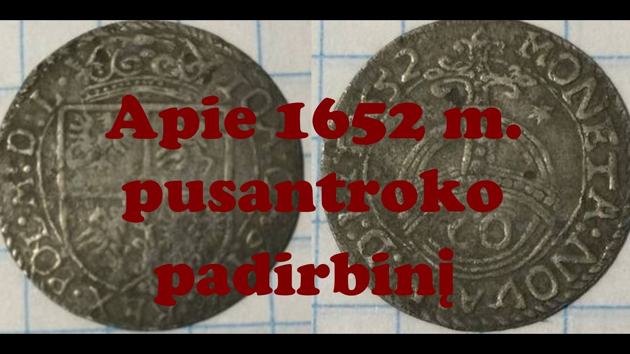 Apie lietuviško 1652 m.  pusantroko padirbinį.  Про подделку литовского полторака 1652 г.
