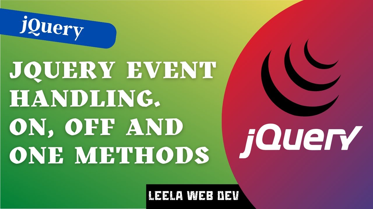 11. jQuery Event Handling using on, off, one methods - jQuery
