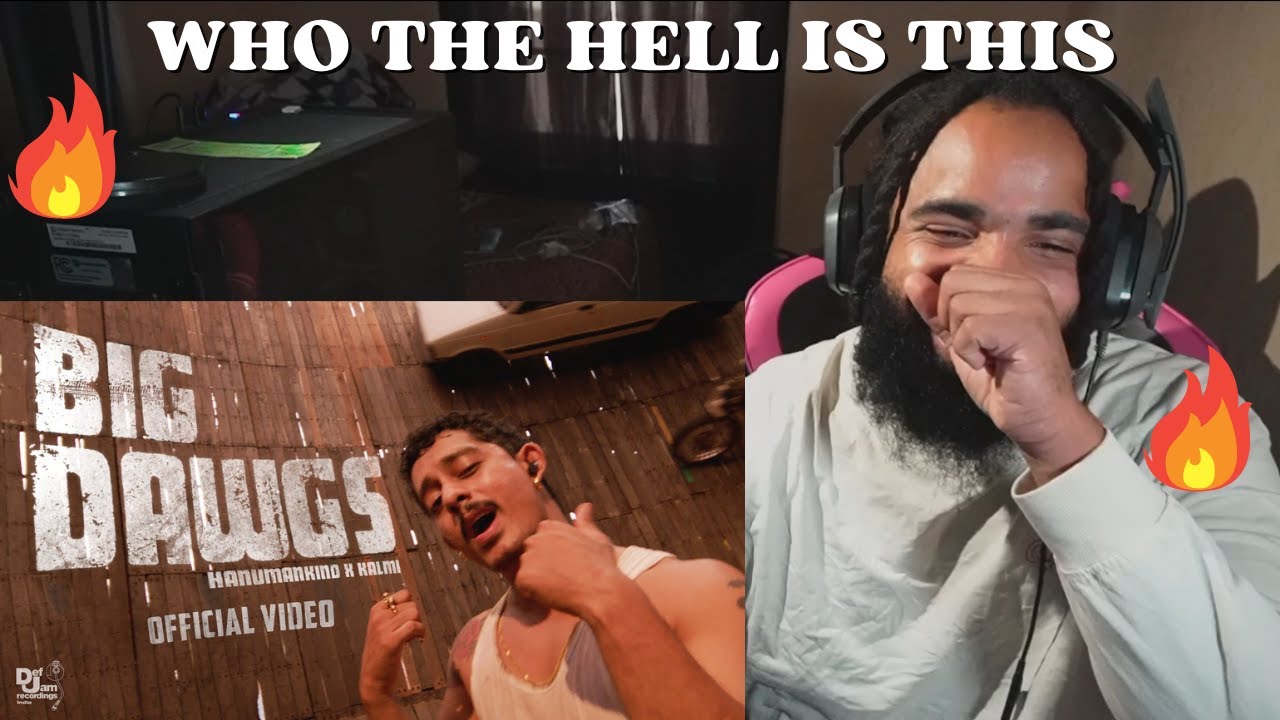 First Time Listening To | Hanumankind – Big Dawgs | Ft. Kalmi (Official Music Video) | REACTION!!!