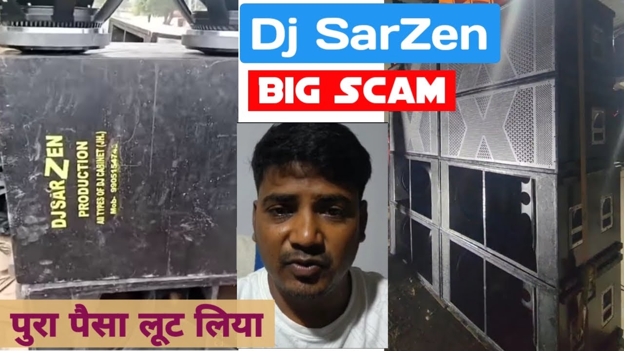 Dj SarZen ने Big Scam किया | खुलसा इस वीडियो में होगा | कोंन सही बोल रहा है, ओर कोंन सही #Djsarzen