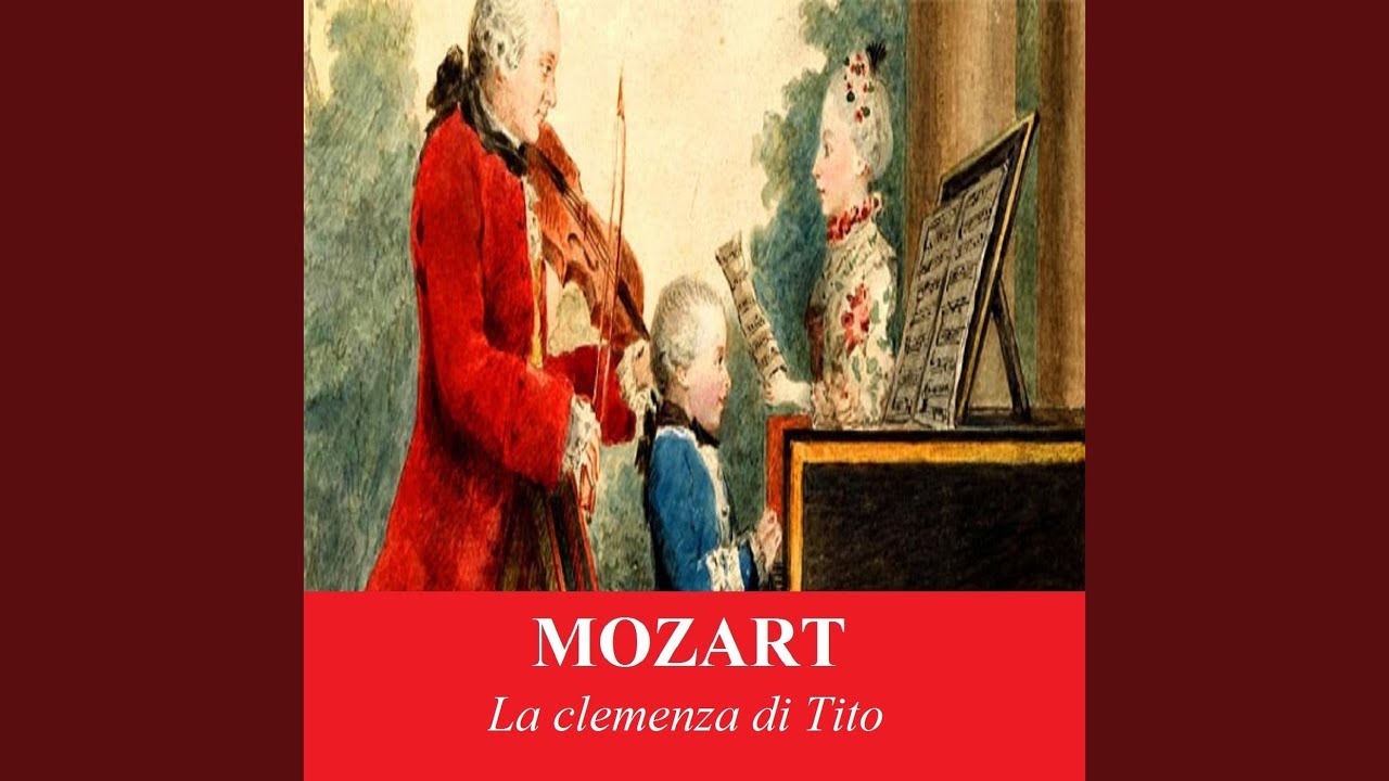 La clemenza di Tito, K. 621, Act II: 