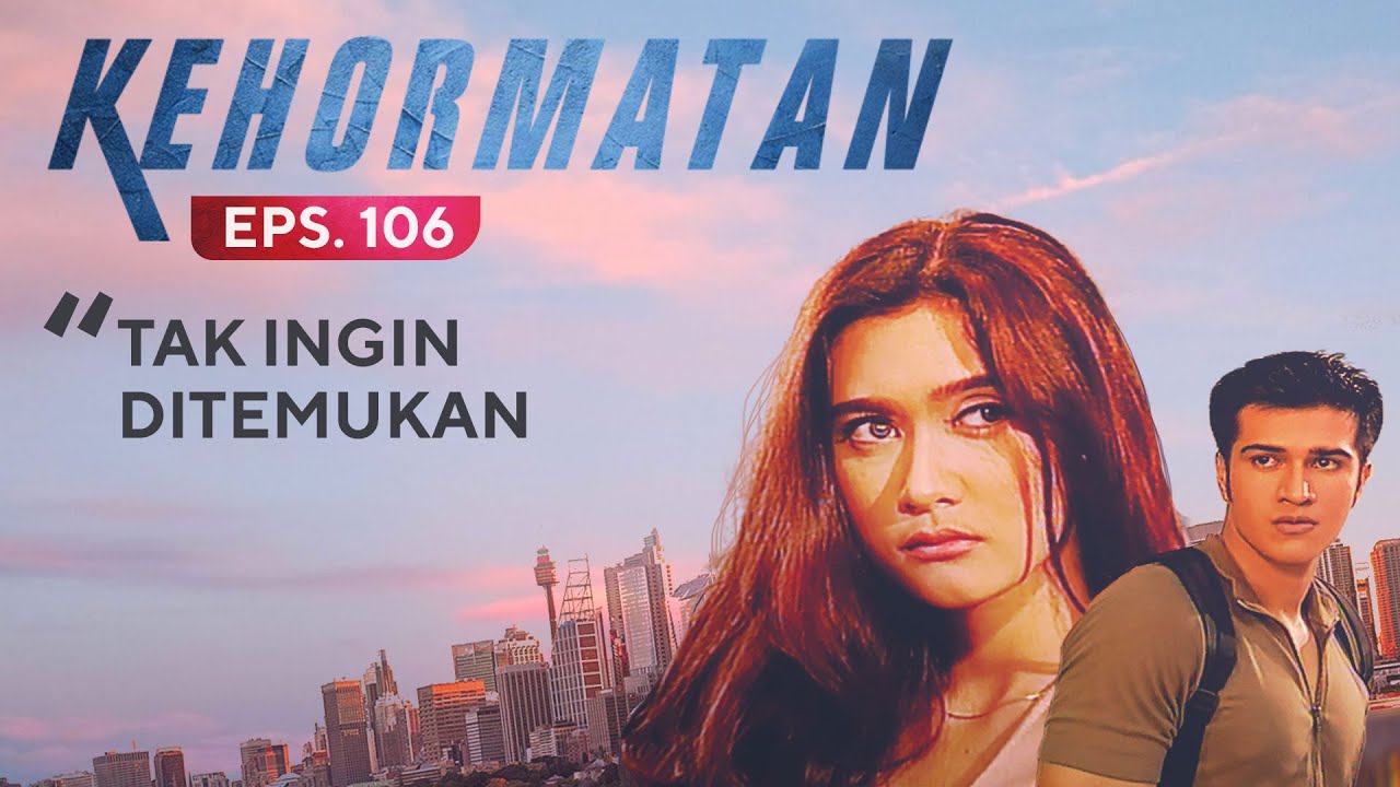 Tak Ingin Ditemukan | Kehormatan Eps 106