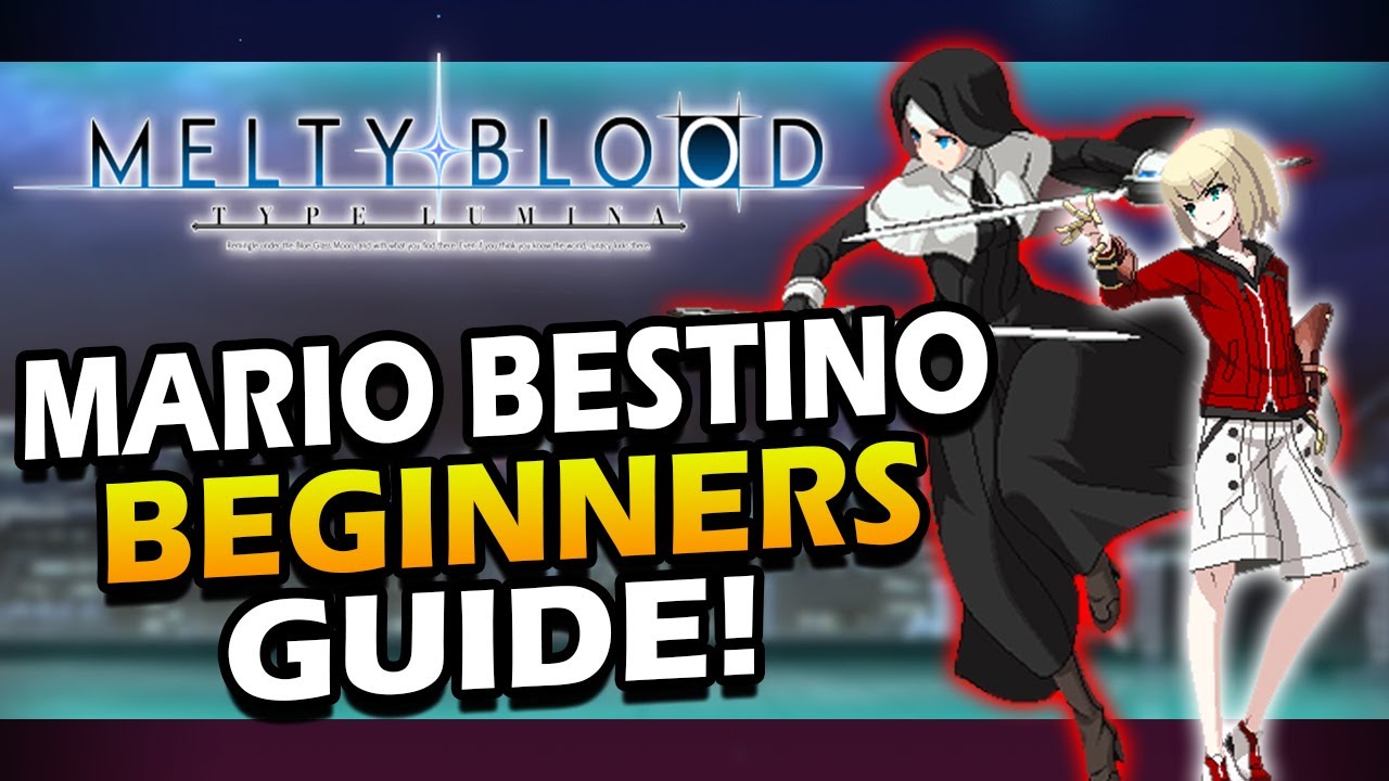 How To Play Mario In Melty Blood Type Lumina - Beginner Guide