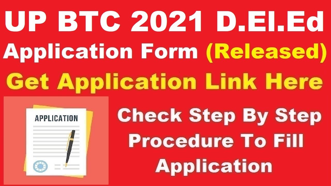 UP BTC 2021 D.El.Ed Application Form (Released) - How To Fill UP BTC D.El.Ed Application Form 2021