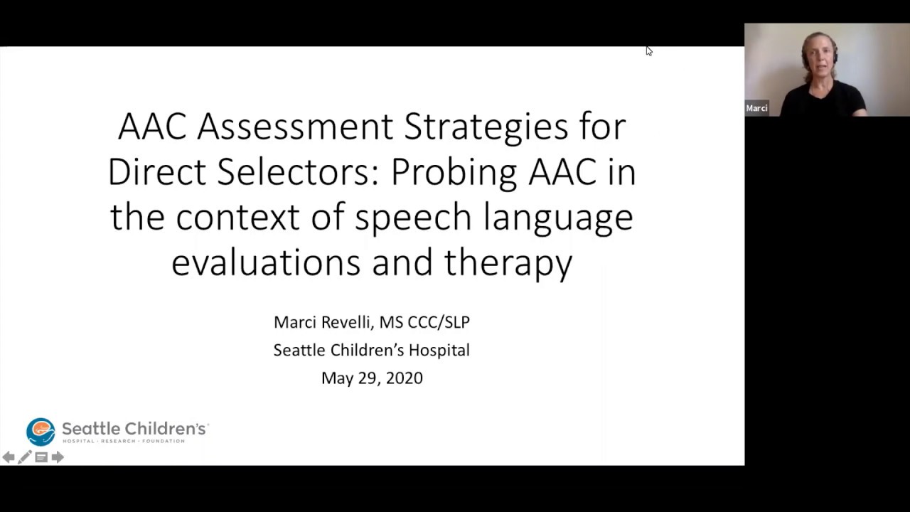 AAC Assessment Strategies: Probing AAC in the Context of Speech Language Evaluations and Therapy