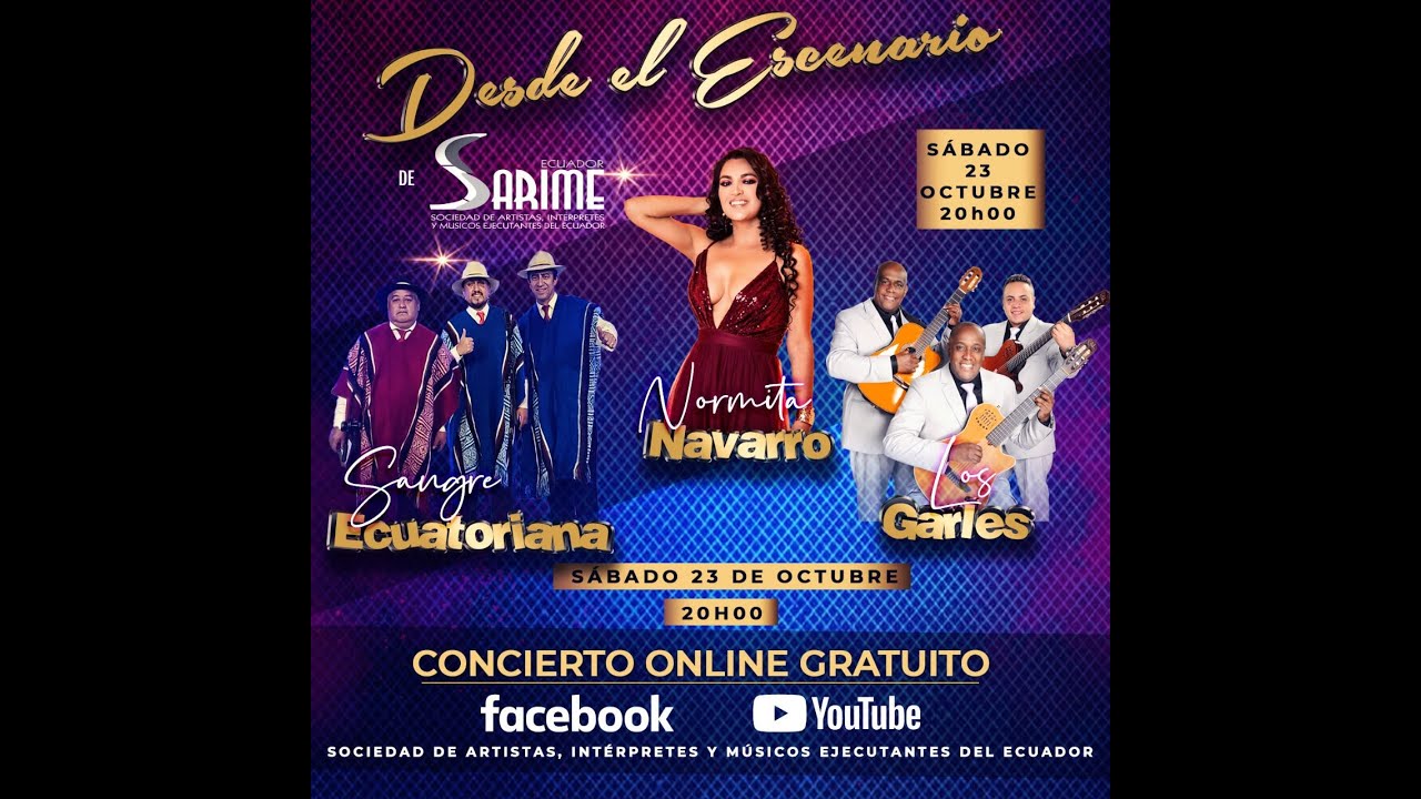 SANGRE ECUATORIANA - NORMITA NAVARRO - LOS GARLES - DESDE EL ESCENARIO DE SARIME 23 DE OCTUBRE 2021