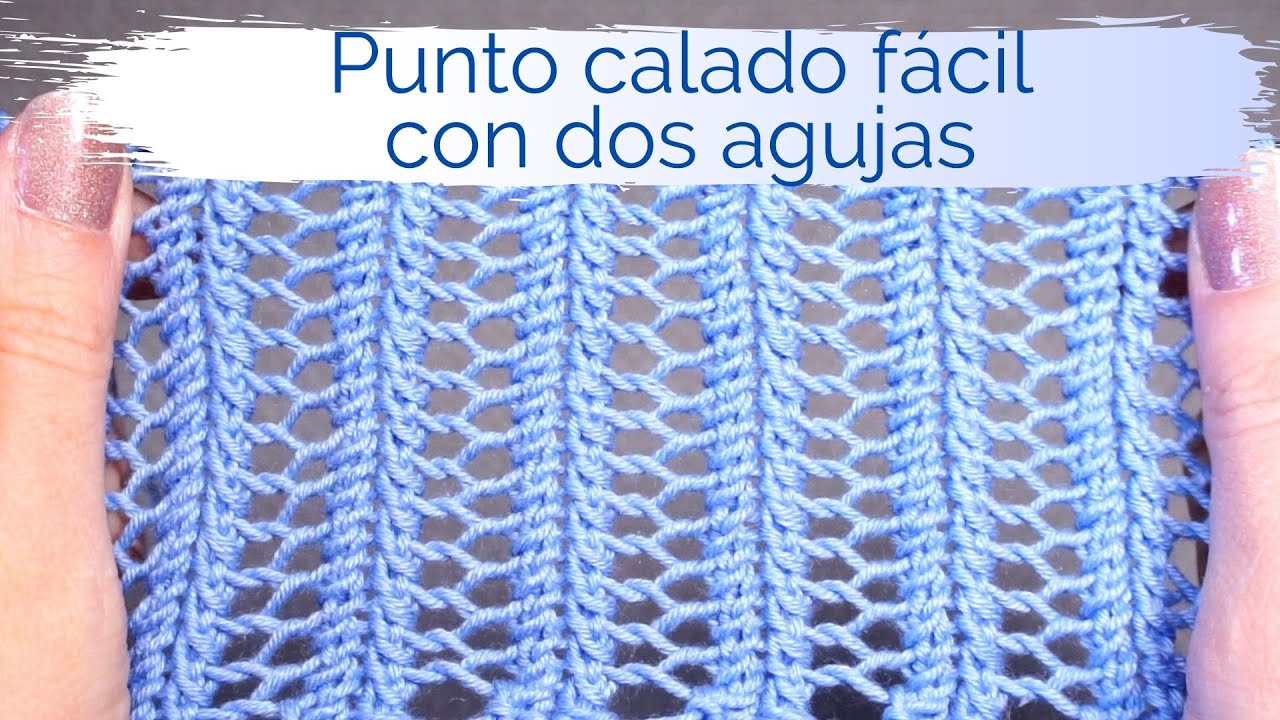 №13🟣 PUNTO CALADO CON DOS AGUJAS 🟣 MUY FACIL 🟣 SOLO 2 VUELTAS 🟣