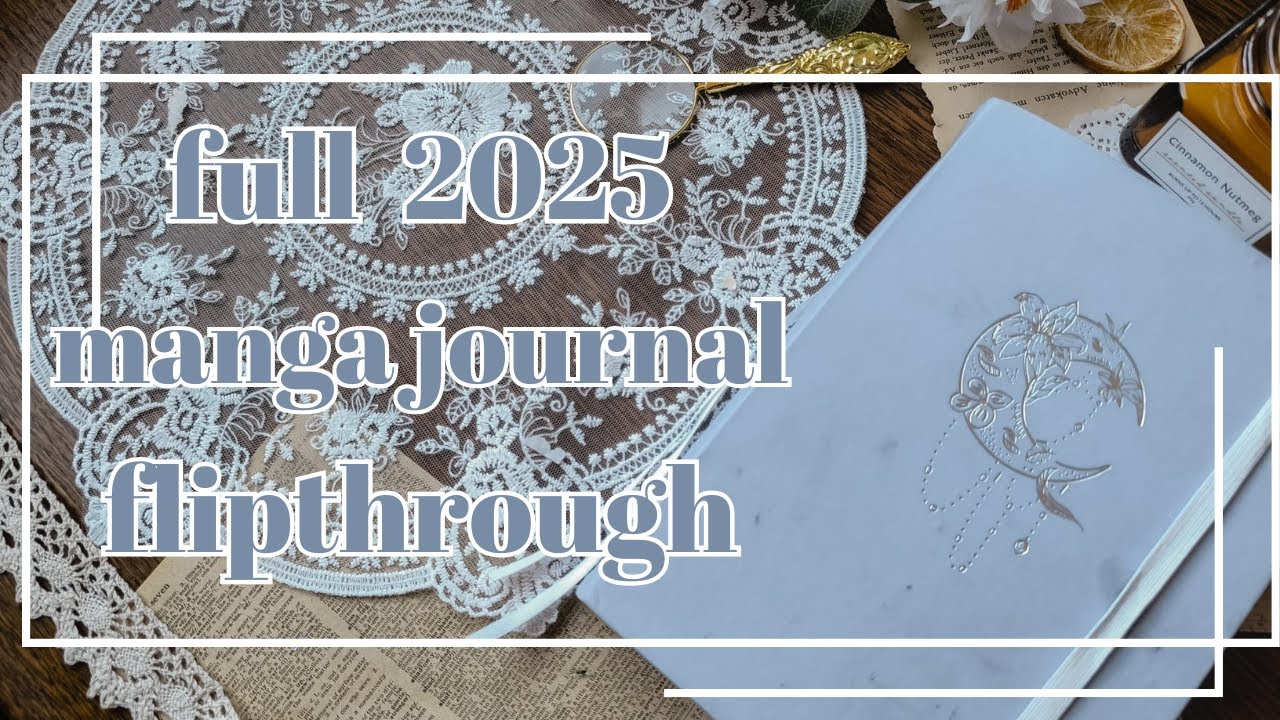 2025 full manga journal flipthrough 💜