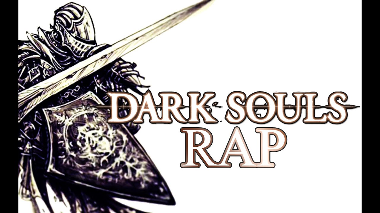 DARK SOULS RAP | BlackFlame