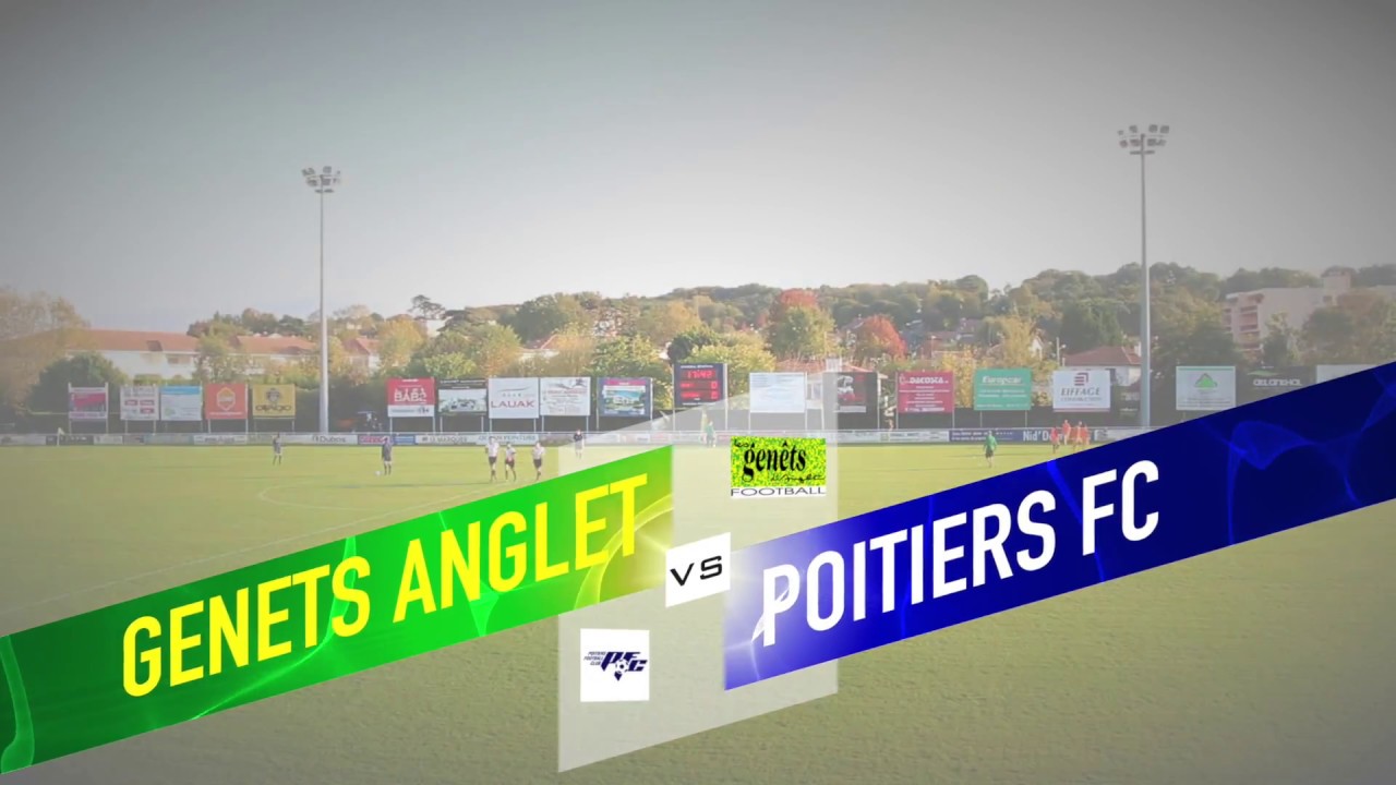 Genêts Anglet 2-1 Poitiers FC (N3)