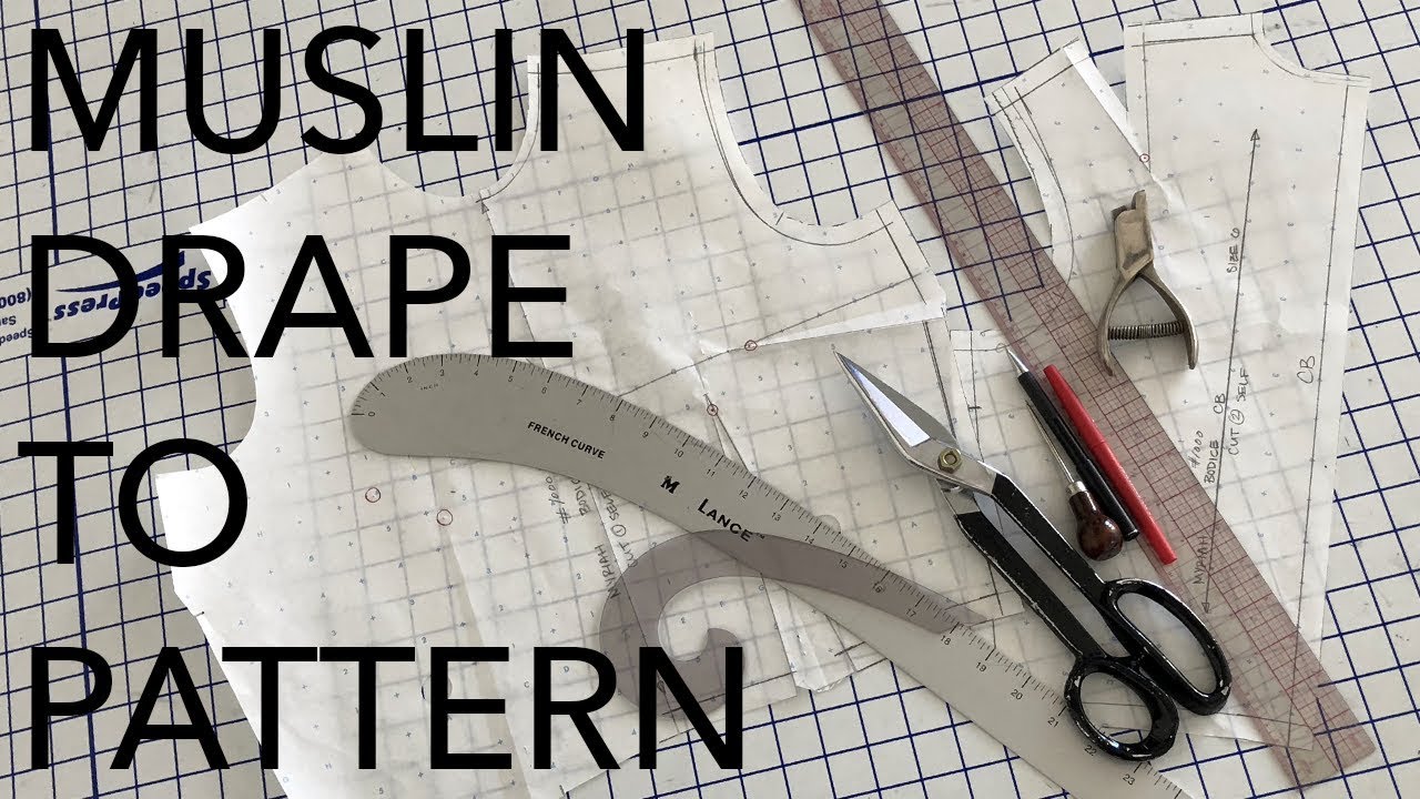 How to Create a Pattern from a Muslin Drape