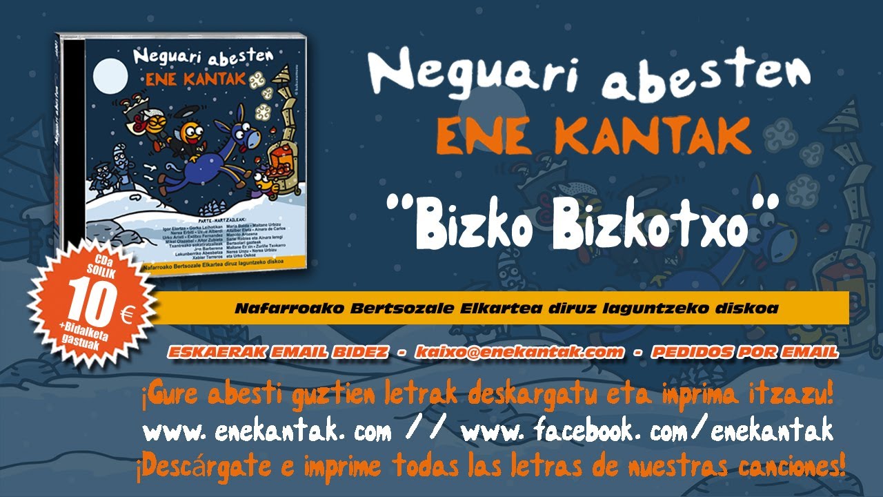 ENE KANTAK - NEGUARI ABESTEN - BIZKO BIZKOTXO