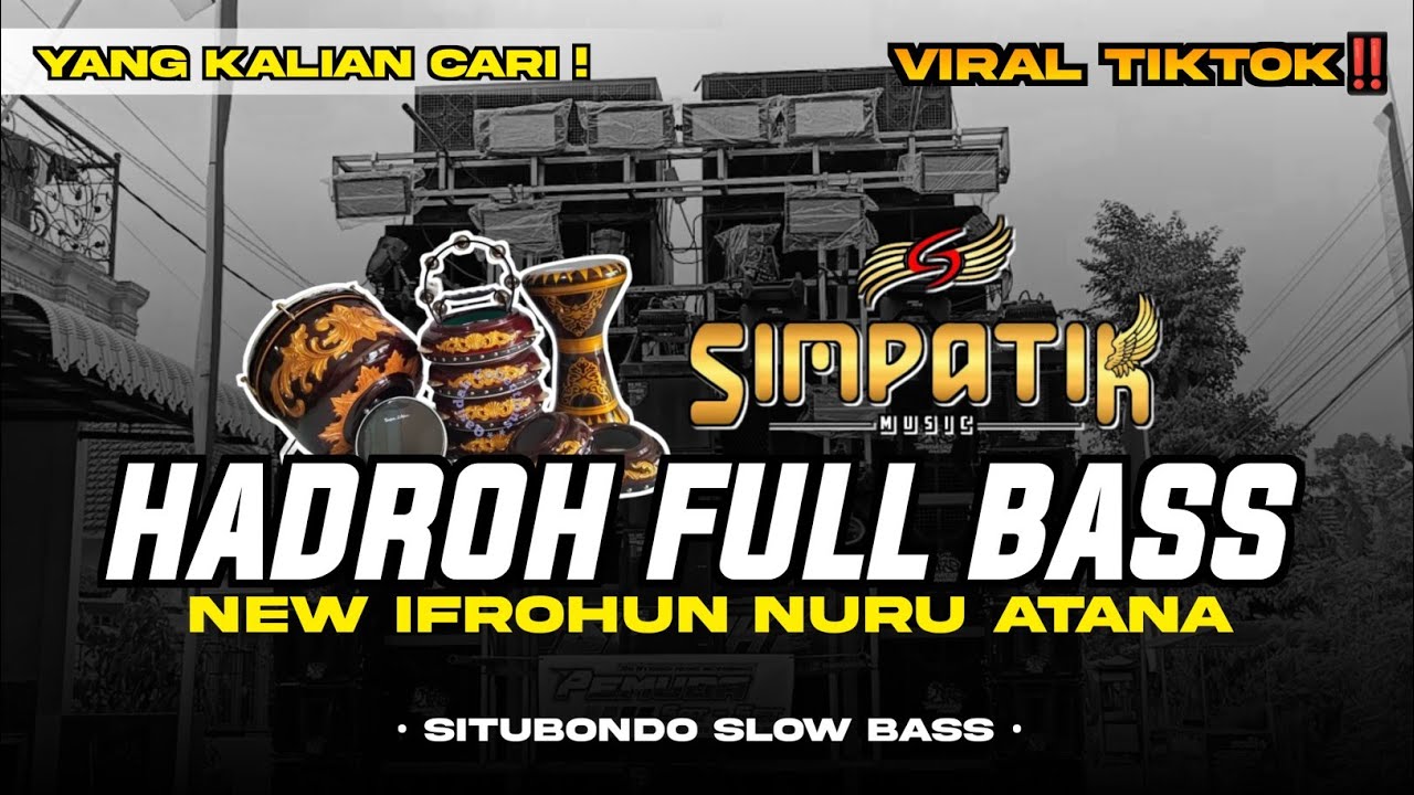 Ifrohun Nuru Atana x Balaghal Ula | Hadroh Full Bass - Koplo Style Simpatik! | Enak Buat Cek Sound!
