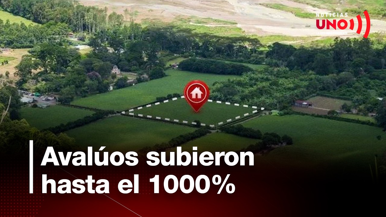 Avalúos subieron hasta el 1000% | Noticias UNO