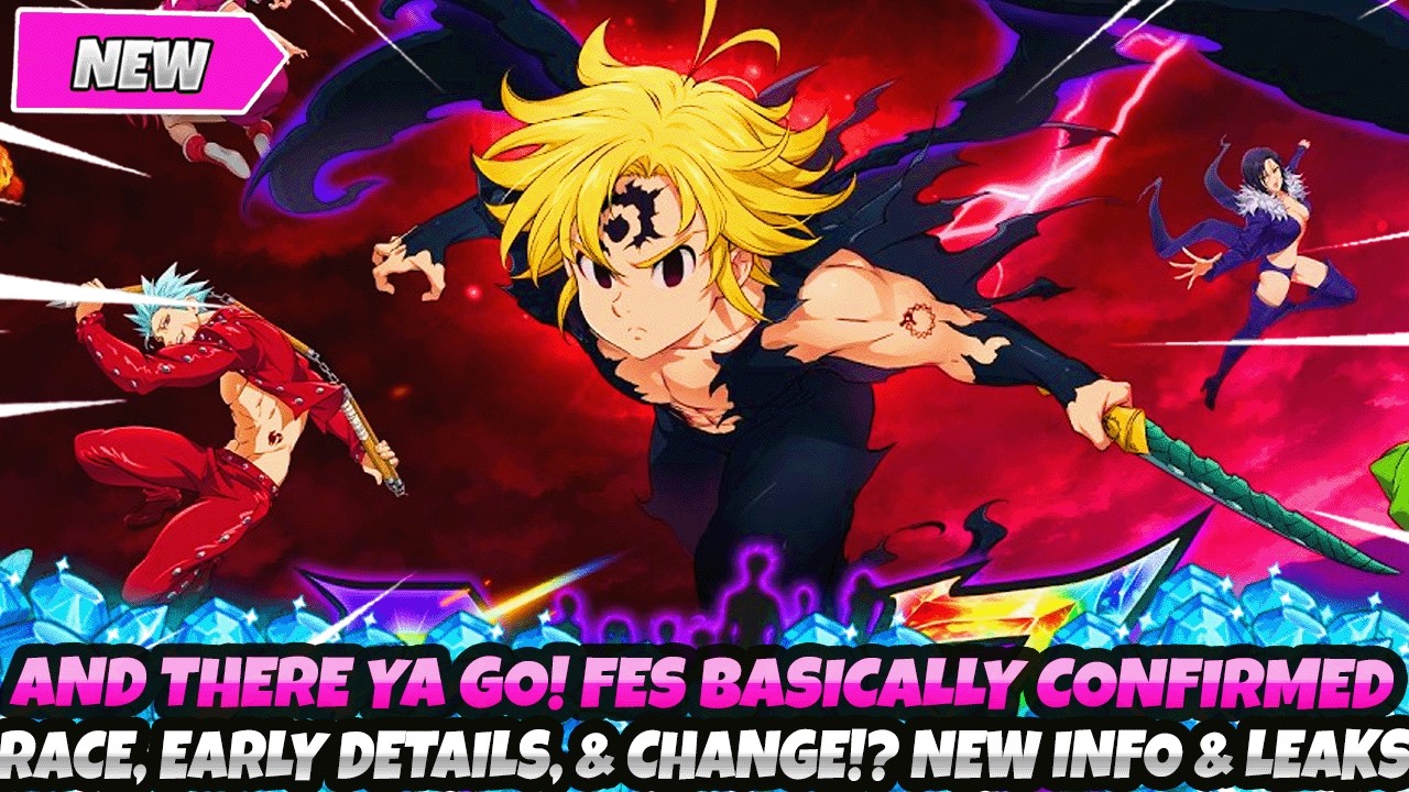 *AND THERE YA GO! FES BASICALLY CONFIRMED* UNIT RACE! EARLY DETAILS! CHANGE!? LEAKS! 7DS Grand Cross