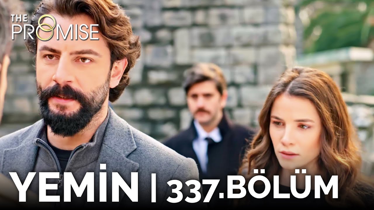Yemin 337. Bölüm | The Promise Season 3 Episode 337