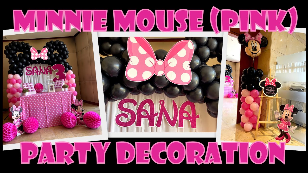 MINNIE MOUSE PARTY (PINK & BLACK) | PARTY DECORATION
