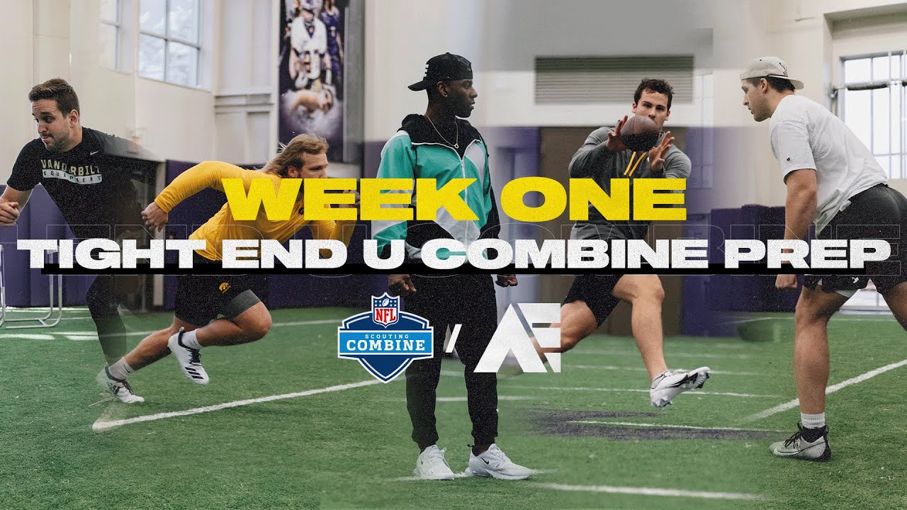 EPISODE 1 | WEEK ONE TIGHT END U COMBINE PREP