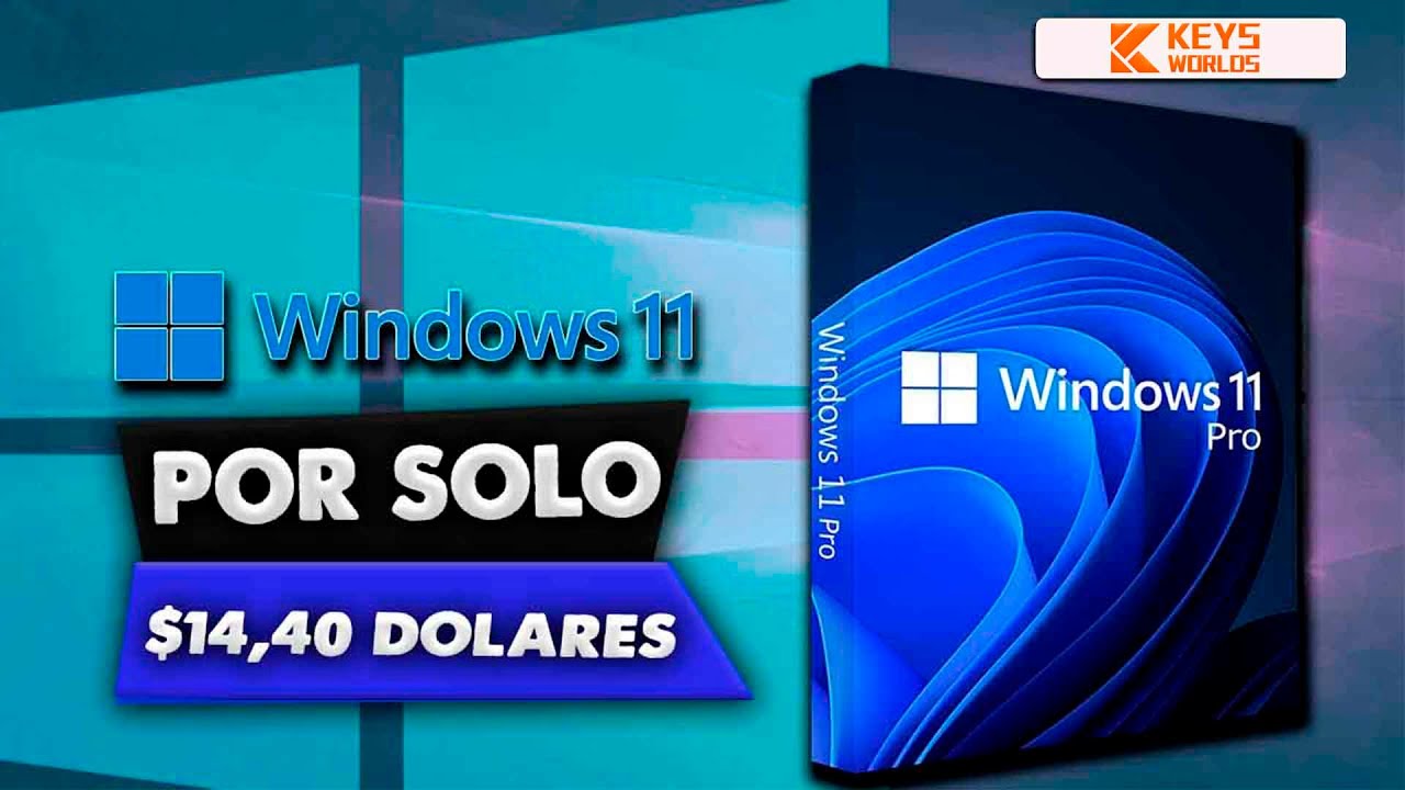 Windows 11 Pro a SOLO $14,40 | Licencias ECON&Oacute;MICAS en KeysWorlds