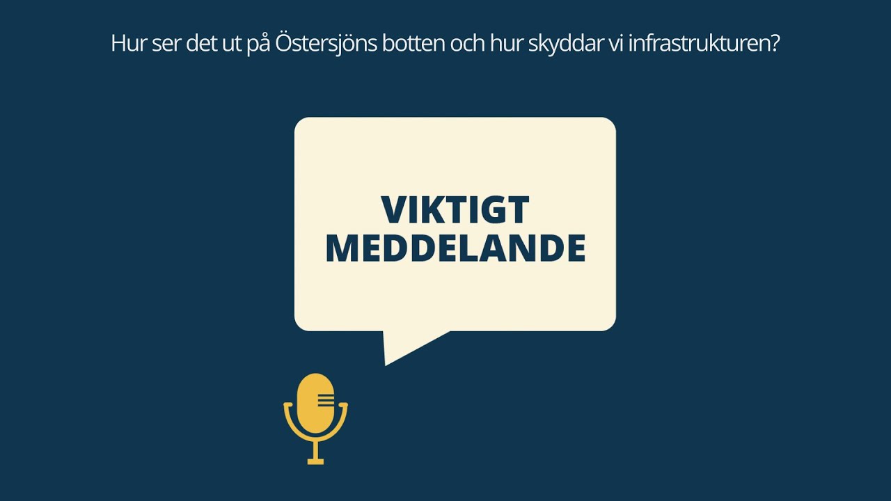 Viktigt meddelande - Under ytan: Stora värden att skydda på havsbotten i Östersjön