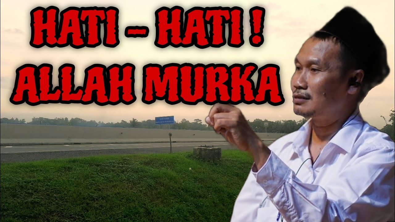 Hati-Hati! Allah Murka kepada Orang yang Mendustakan-Nya | Nasehat Gus Baha