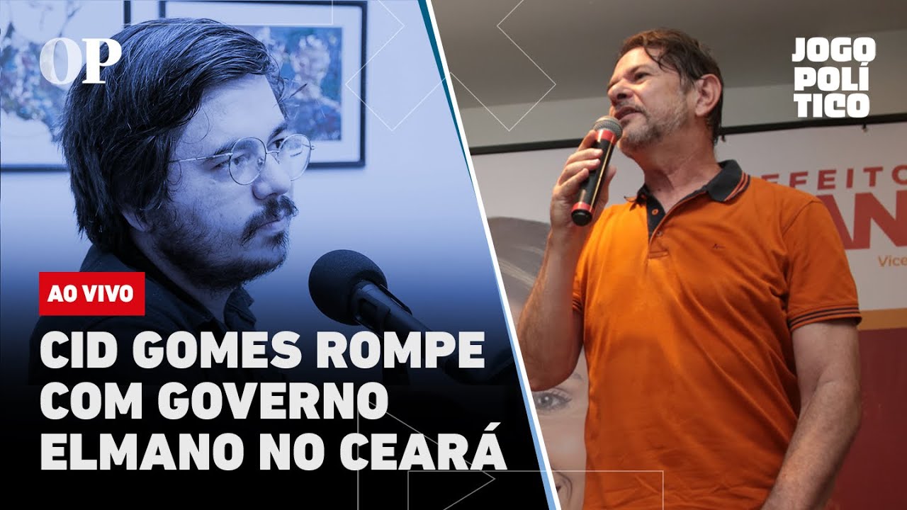 Cid Gomes rompe com governo Elmano e vira do avesso a política do Ceará | Jogo Político #368