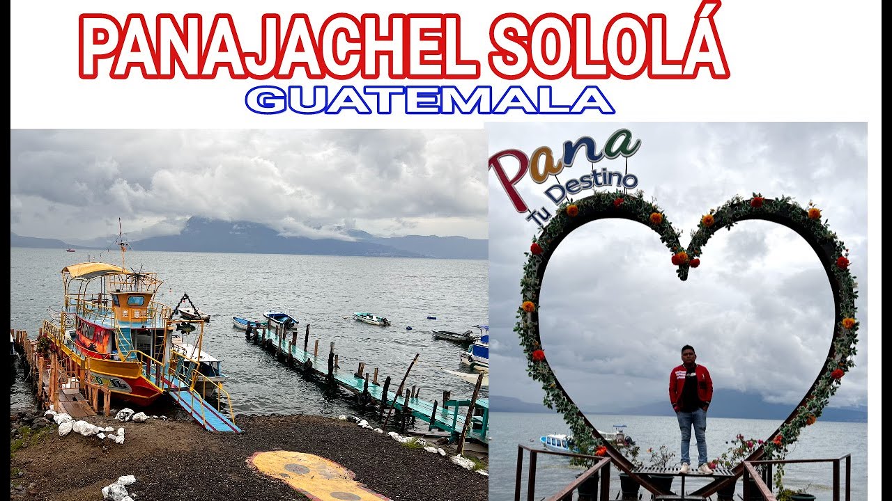 VISITANDO PANAJACHEL, SOLOLÁ GUATEMALA.