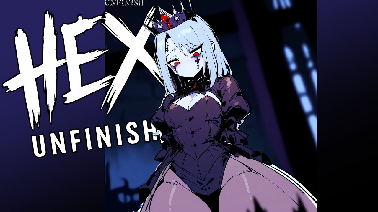 HEX - UNFINISH