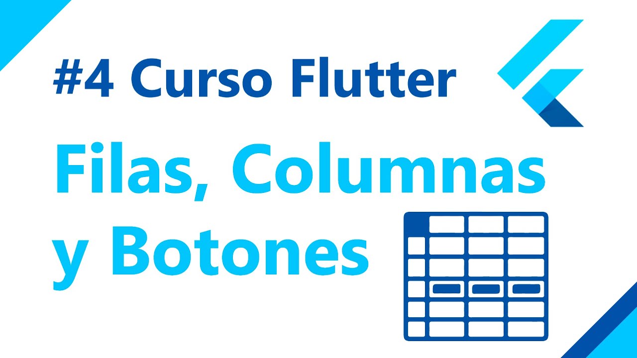 ✔ Aprender Flutter: #4 ⚡ Filas, Columnas y Botones 【 curso desde cero 】