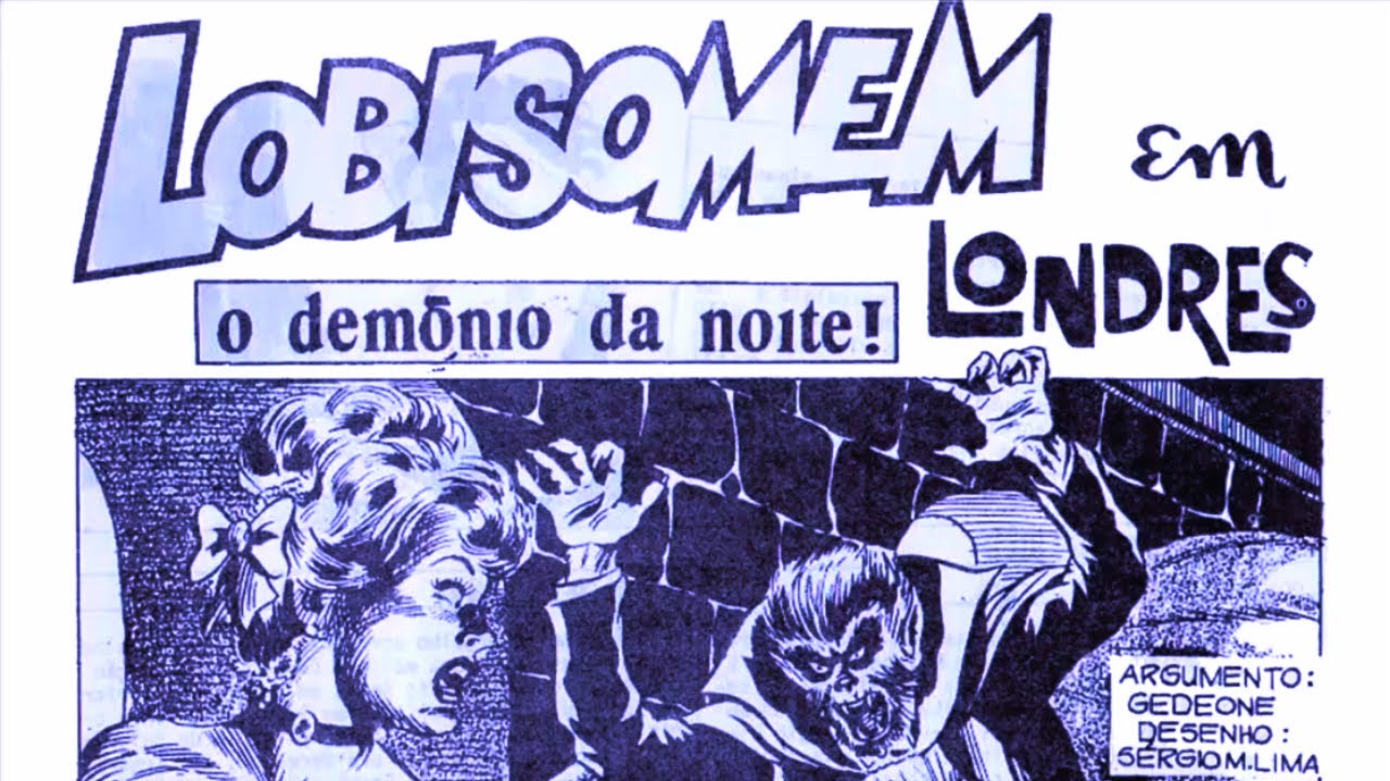 TERROR - LOBISOMEM EM LONDRES - O DEMÔNIO DA NOITE - HQ