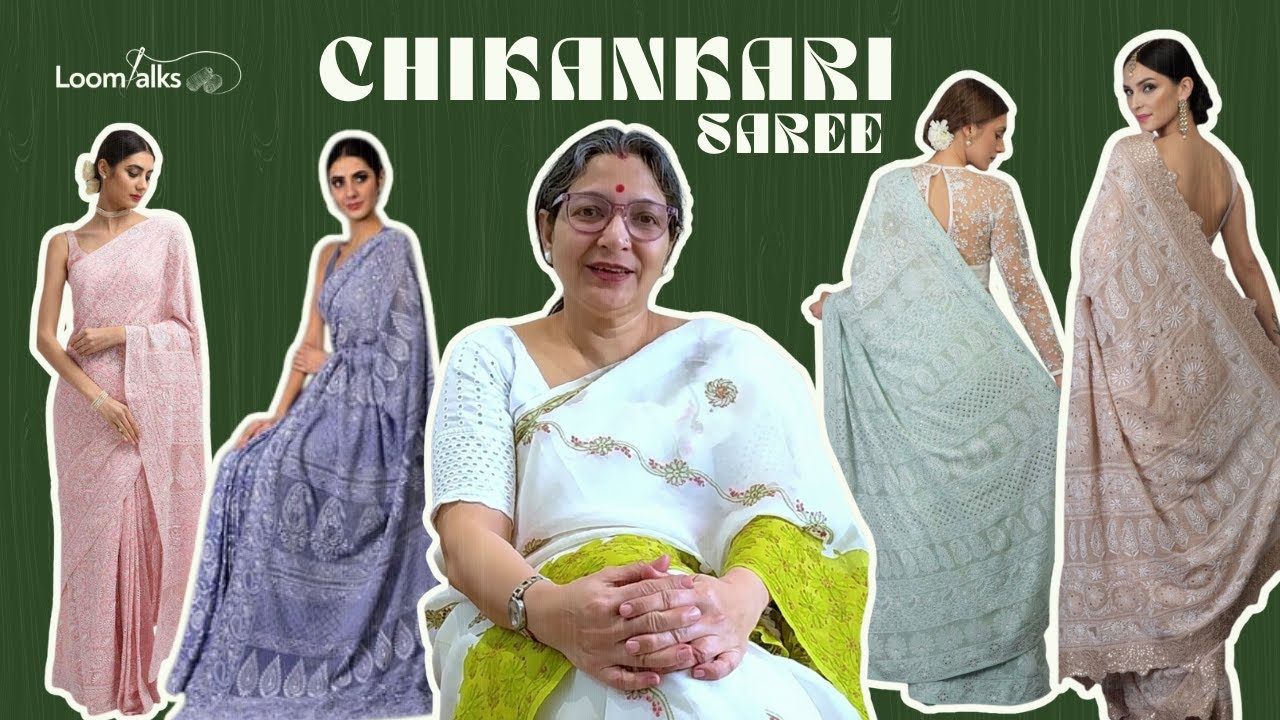 Chikankari Saree - A Whispered Luxury| Loomtalks | Neeta Negi | Handmade |Heirloom sarees