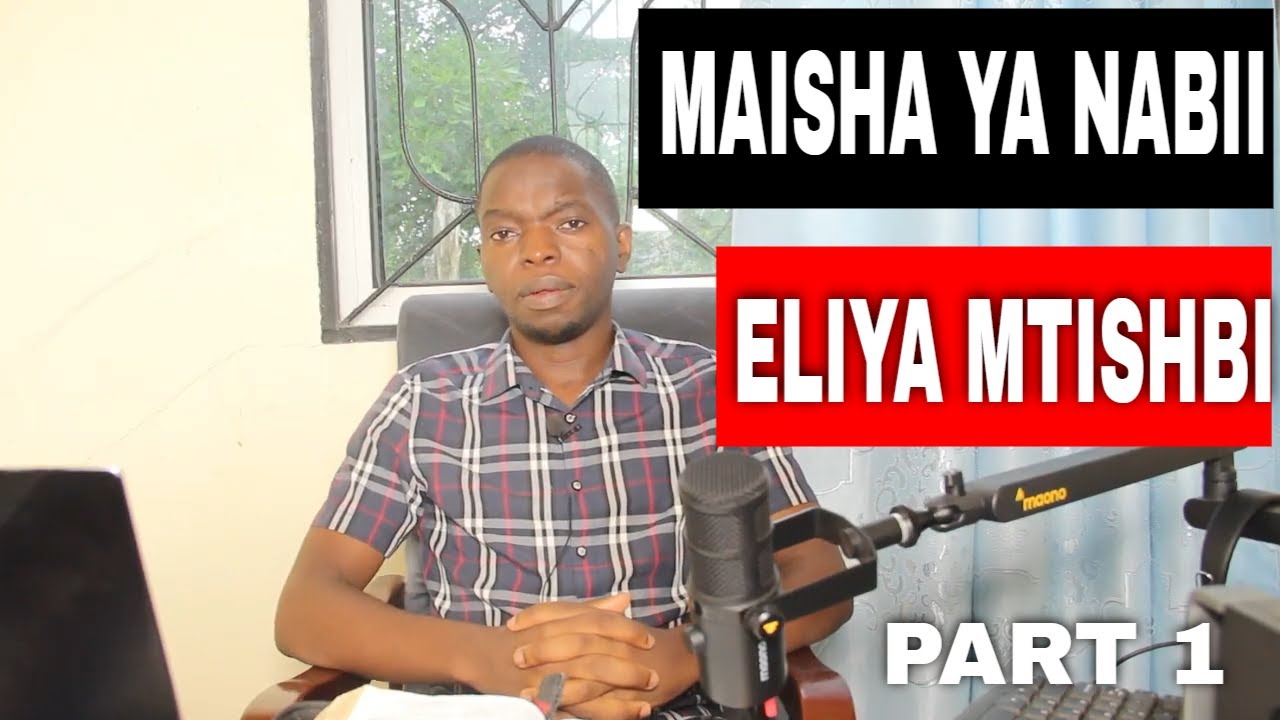 MAISHA YA NABII ELIYA MTISHBI PART 1