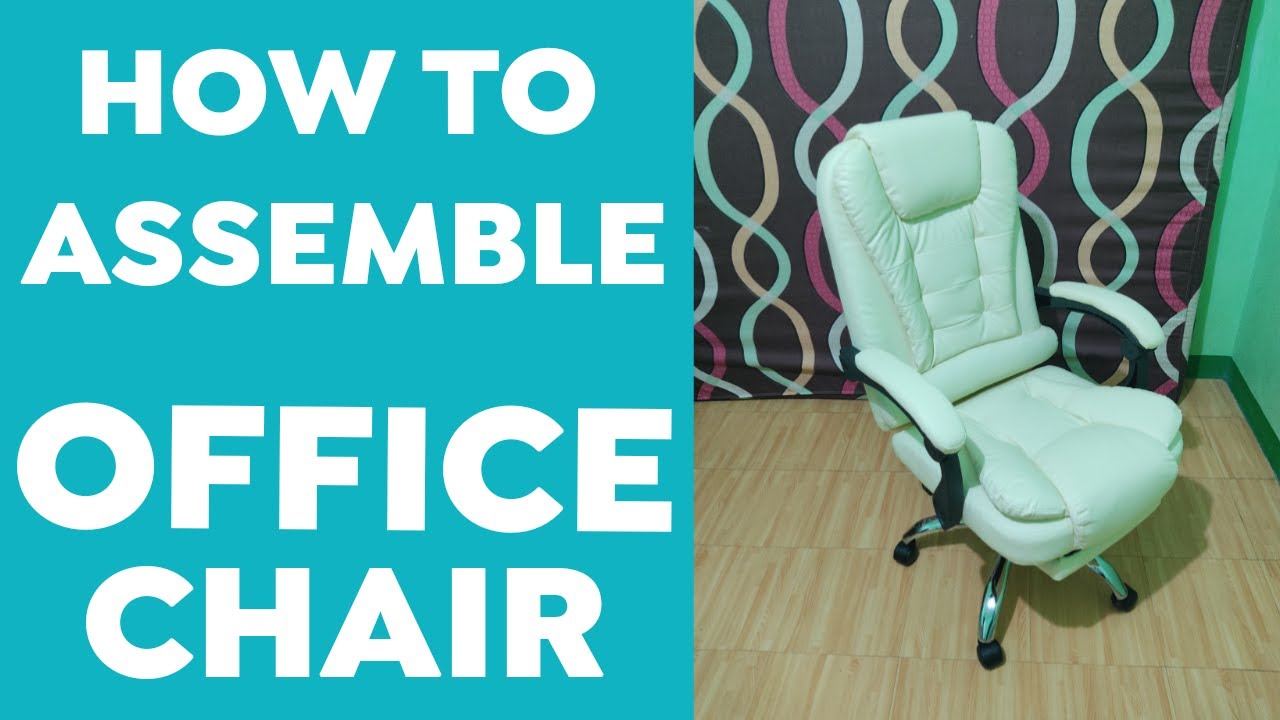 How to Assemble Office Chair (White)/Boss Chair