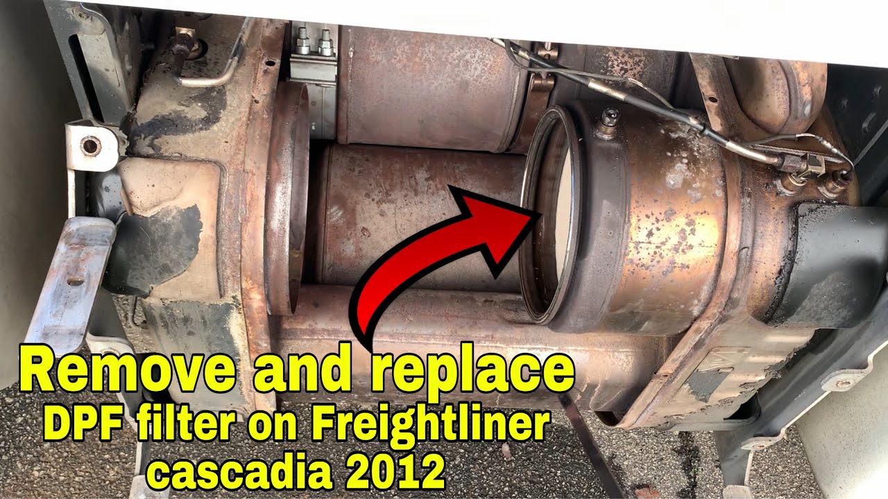 How to remove and replace DPF filter on Freightliner Cascadia  2012