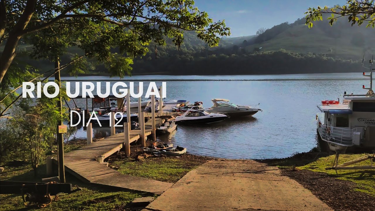 NÃO PODEMOS PARAR. EXPEDIÇÃO NO RIO URUGUAI. DIA 12. 