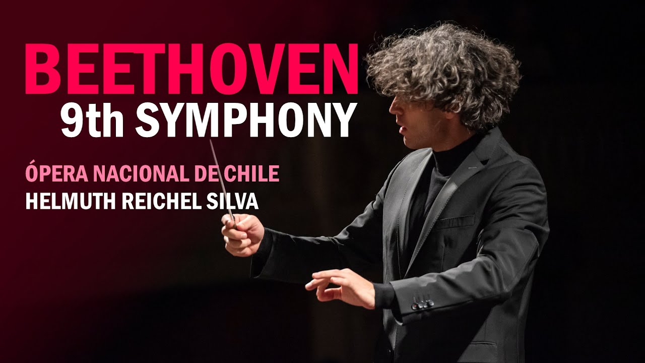 Beethoven 9th Symphony | Reichel Silva | Opera Nacional de Chile