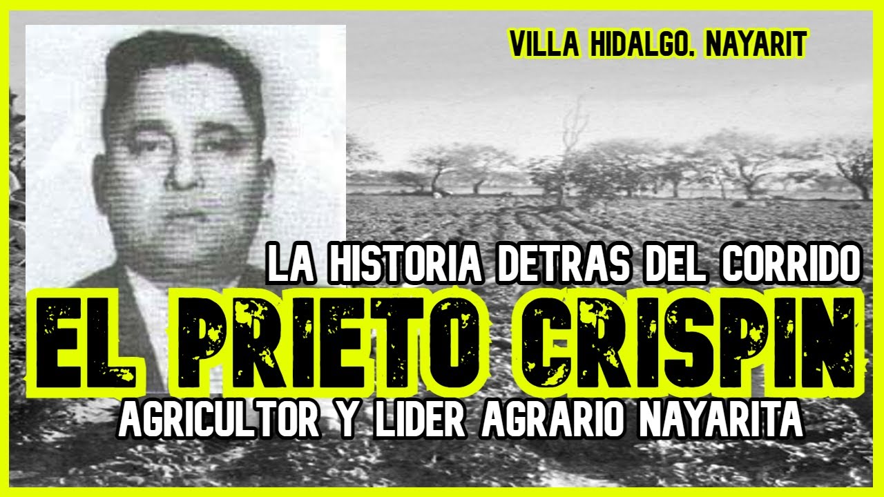 EL PRIETO CRISPÍN | Historia de un cambio en Nayarit