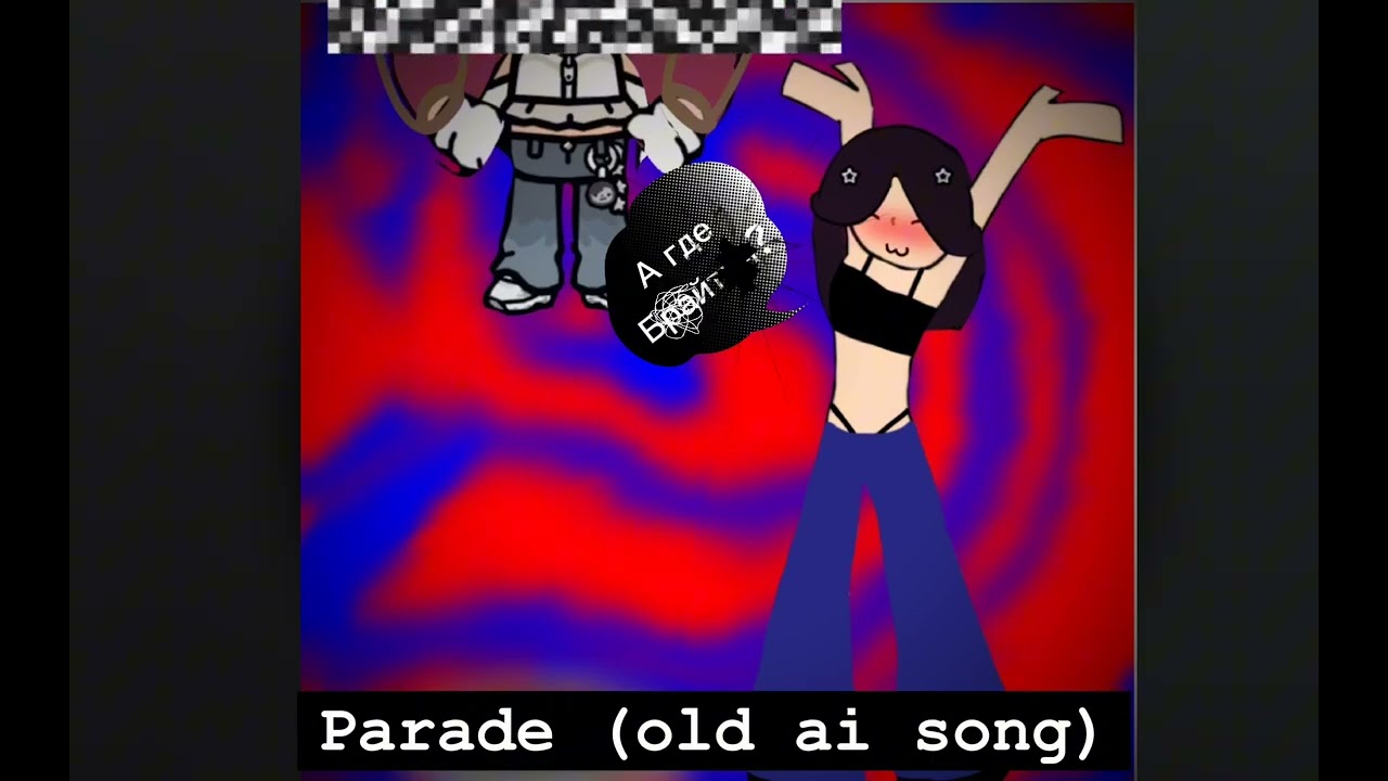 Paprika-parade(Old AI song)💔