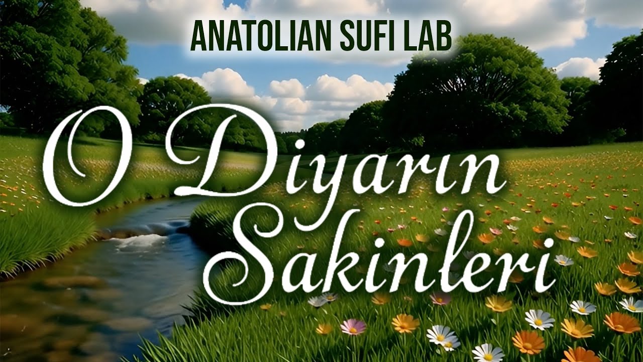O Diyarın Sakinleri - Nasheed (432Hz) | Anatolian Sufi Lab