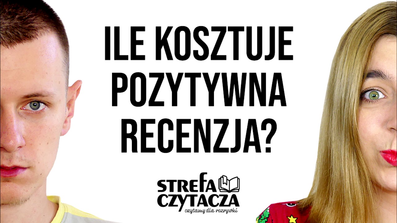 Ile kosztuje pozytywna recenzja? | Strefa Czytacza