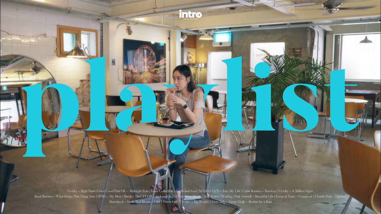 𝐩𝐥𝐚𝐲𝐥𝐢𝐬𝐭 | Расслабляющий и модный поп и R&B в кафе Ханнамдона | 𝐏𝐨𝐩, 𝐑&𝐁