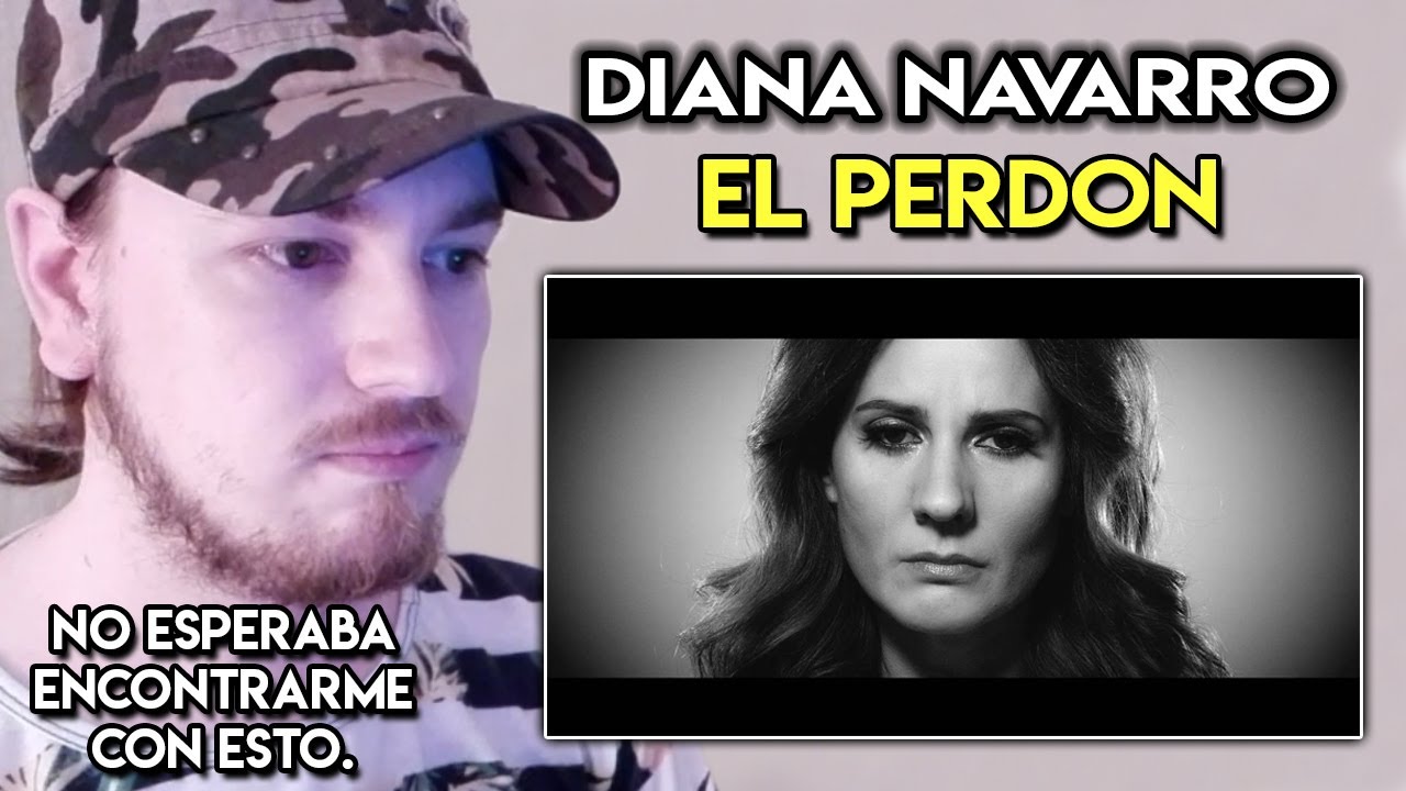 Escucho por primera vez a DIANA NAVARRO - EL PERDON | No esperaba que fuese tan fuerte y emocional