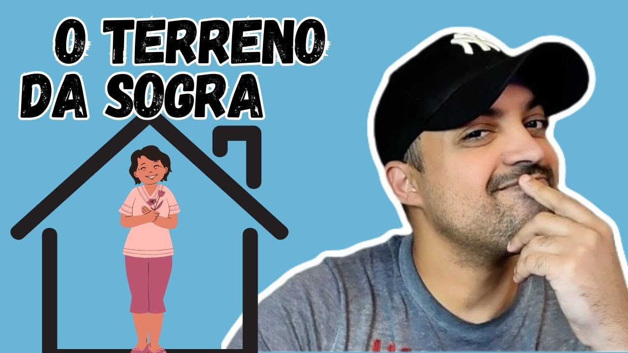 O Terreno da Sogra   HISTORIA COMPLETA