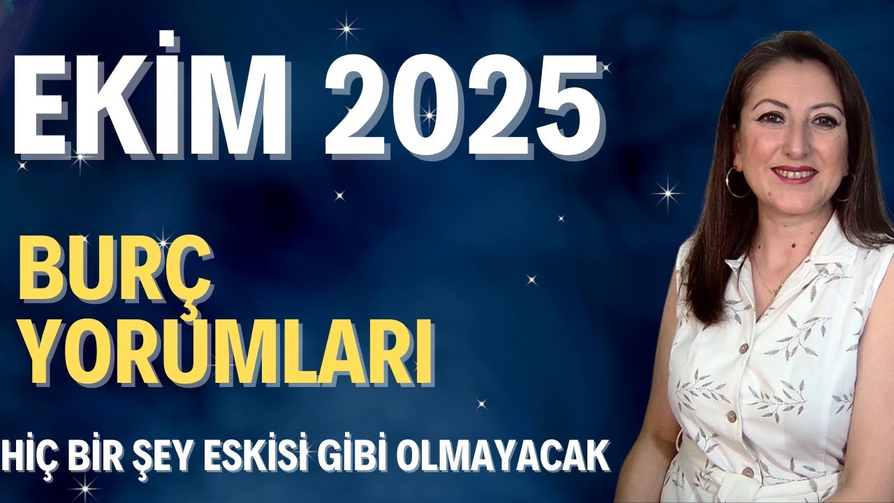 EKİM 2025 BUR&Ccedil; YORUMLARI