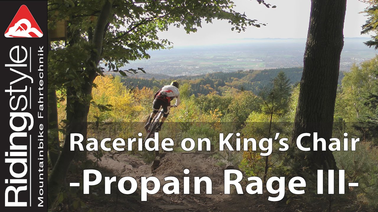 Ridingstyle - Raceride on King's Chair - Propain Rage III