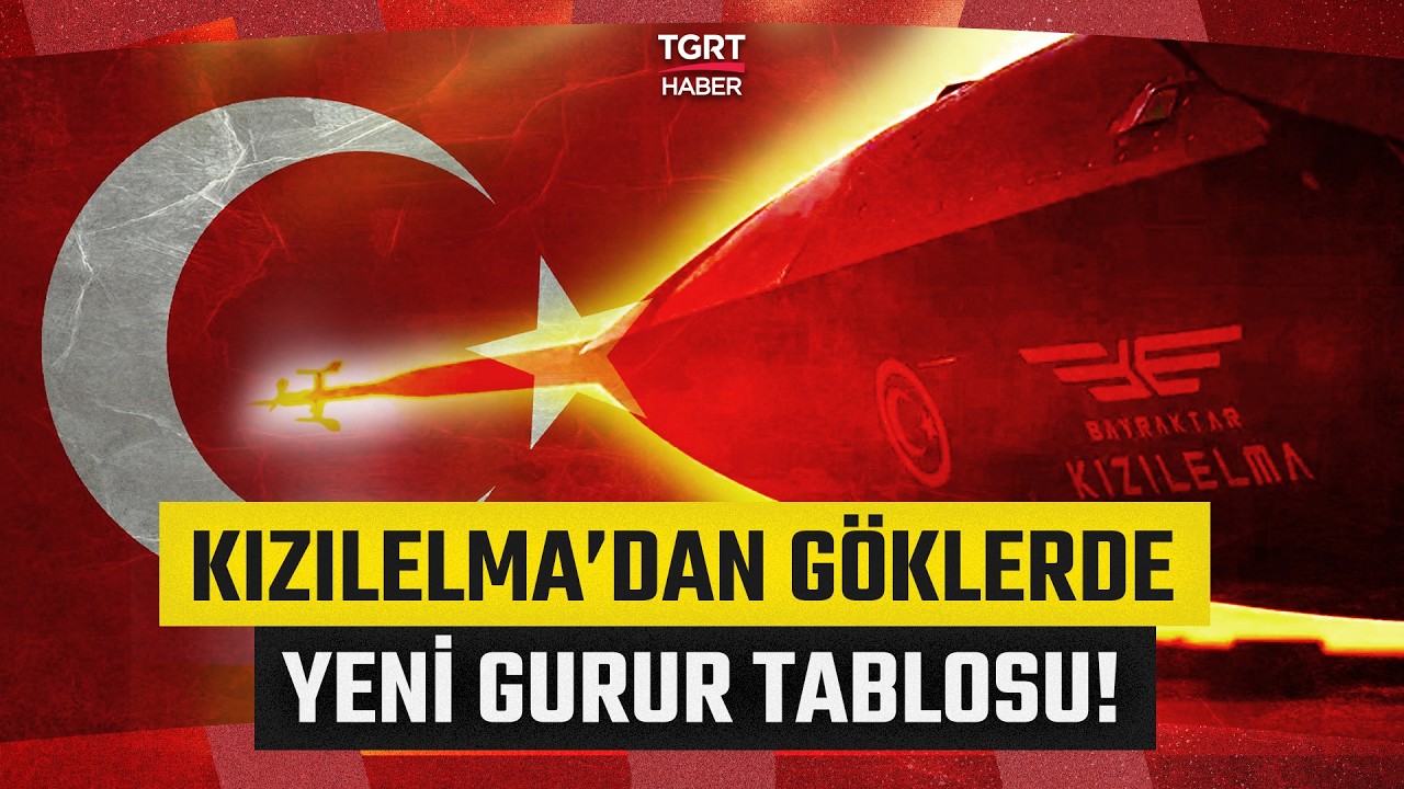 KIZILELMA Kararlı Y&uuml;kselişiyle G&ouml;ky&uuml;z&uuml;ne Yeni Bir İmza Attı! Eğitim U&ccedil;uşunu Başarıyla Tamamladı