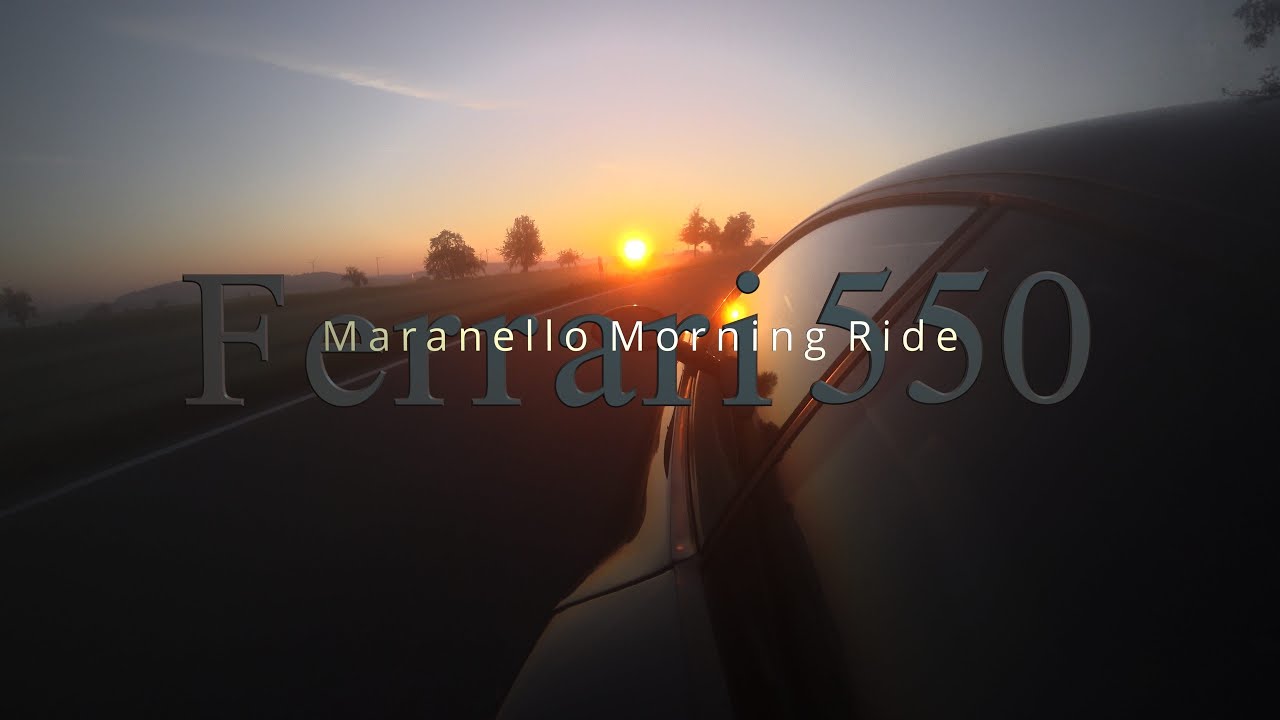 Ferrari 550 Maranello Morning Ride
